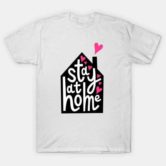 Stay at home T-Shirt by Julia Gosteva